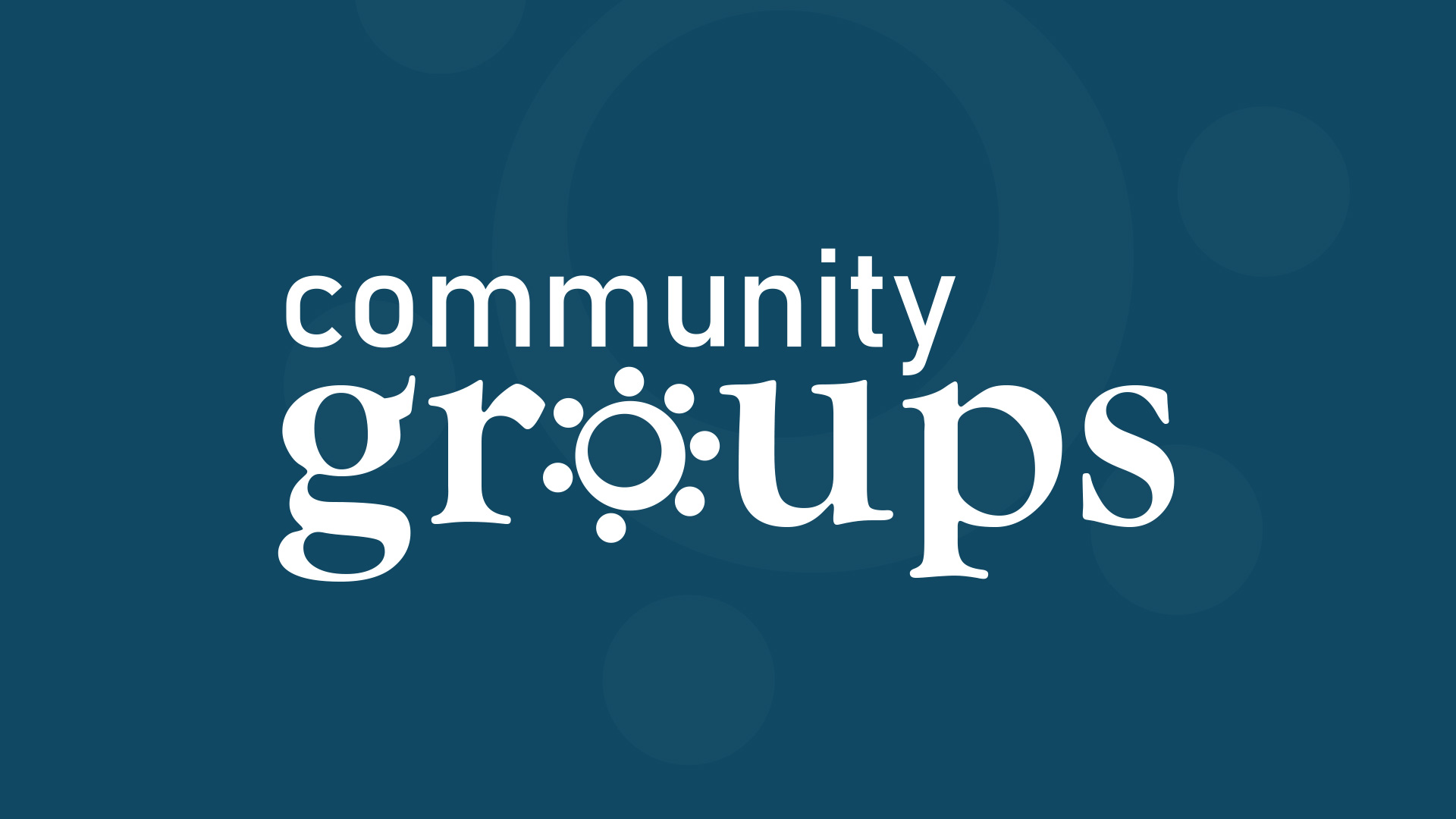 Brookwood Church Community Groups